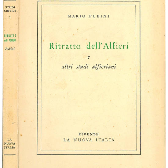 Ritratto dell'Alfieri e altri studi alfieriani.