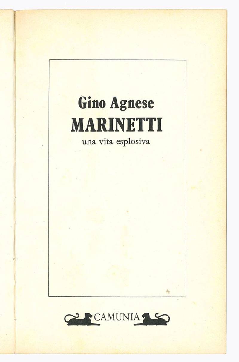 Marinetti una vita esplosiva