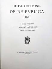 M. Tulli Ciceronis De re publica libri e codice rescripto Vaticano Latino 5757 phototypice expressi