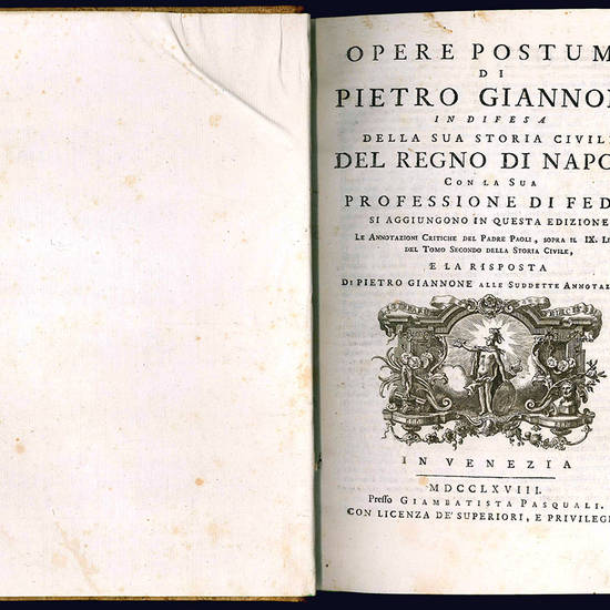 Opere postume di Pietro Giannone in difesa della sua Storia civile del regno di Napoli