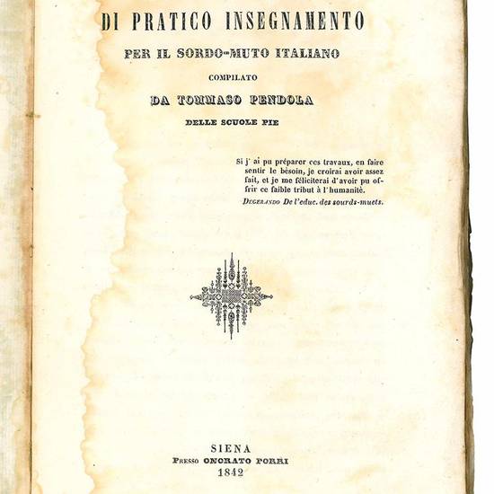 Corso di pratico insegnamento per il sordo-muto italiano compilato da Tommaso Pendola delle Scuole Pie.