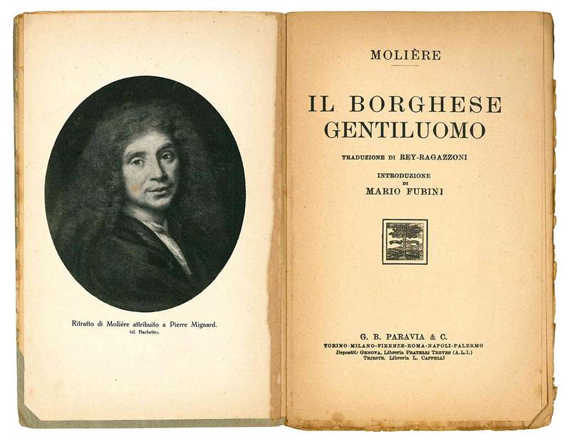 Il Borghese gentiluomo. Traduzione di Rey-Ragazzoni. Introduzione di Mario Fubini.