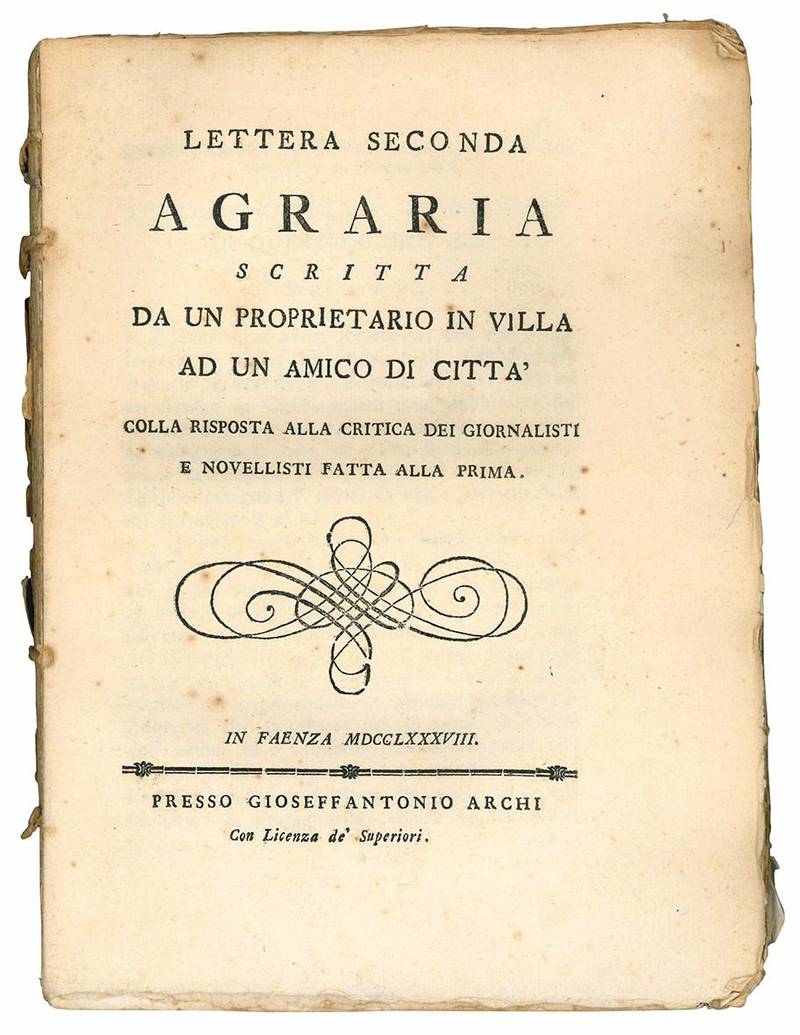 Lettera seconda agraria, scritta da un proprietario in villa ad un amico di città colla risposta alla critica dei giornalisti e novellisti fatta alla prima.