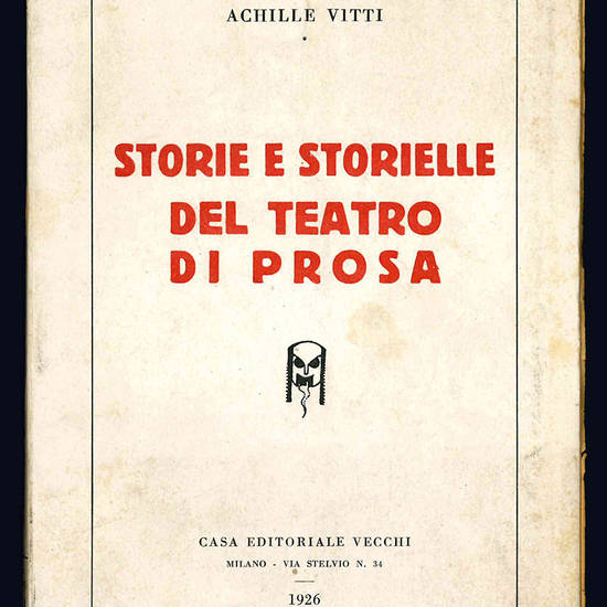 Storie e storielle del teatro di prosa.