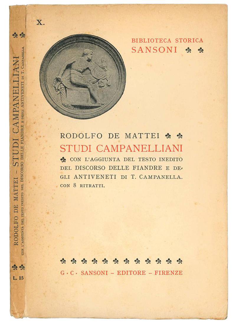 Studi campanelliani con l'aggiunta del testo inedito del Discorso delle Fiandre e degli Antiveneti di T. Campanella