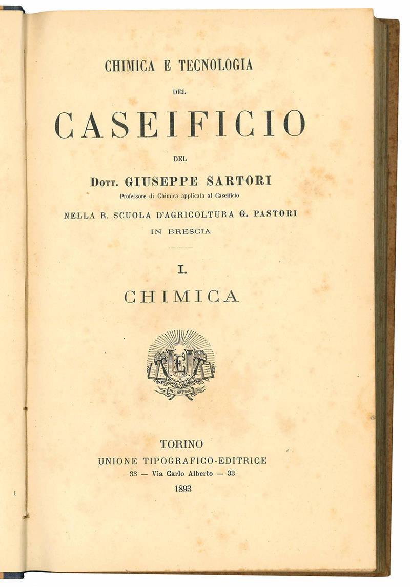 Chimica e Tecnologia del caseificio. I. Chimica. (-II. Tecnologia).