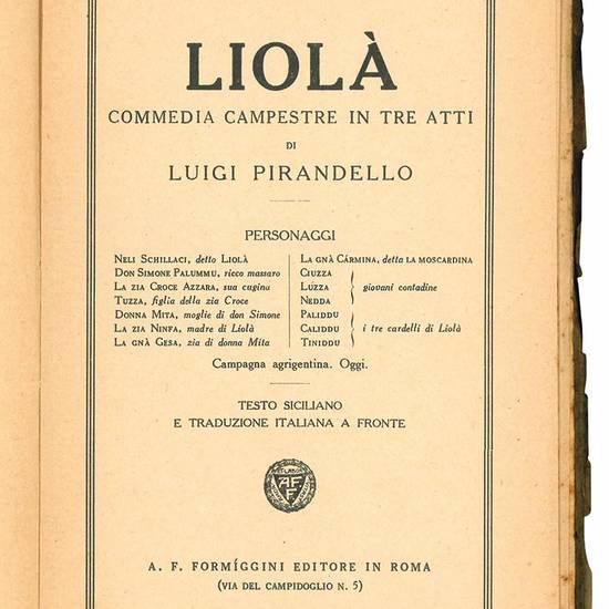 Liolà. Commedia campestre in tre atti di Luigi Pirandello.