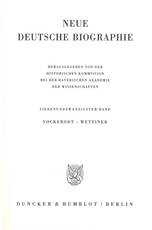 Herausgegeben von der Historischen Kommission bei der Bayerischen Akademie der Wissenschaften. Vols. 1- 27. (A-Wettiner) [all published].