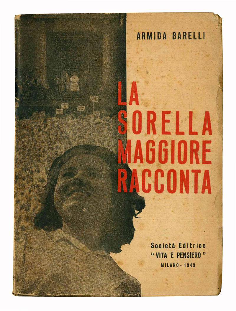 La sorella maggiore racconta... Storia della gioventù femminile di Azione Cattolica Italiana dal 1918 al 1948.