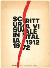 Ed. Scrittura visuale in Italia 1912-1972.