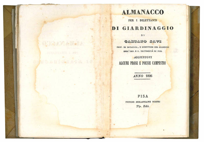 Almanacco per i giovani dilettanti di giardinaggio [...] aggiuntovi alcune prose e poesie campestri. Anno 1824. (Insieme a:) Almanacco per i giovani dilettanti di giardinaggio [...] aggiuntovi alcune prose e poesie campestri. Anno 1826.