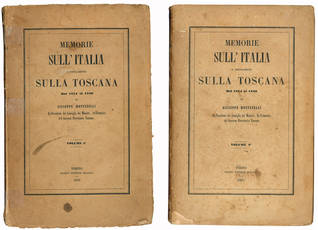 Memorie sull'Italia e specialmente sulla Toscana dal 1814 al 1850. Vollume 1° (-2°).