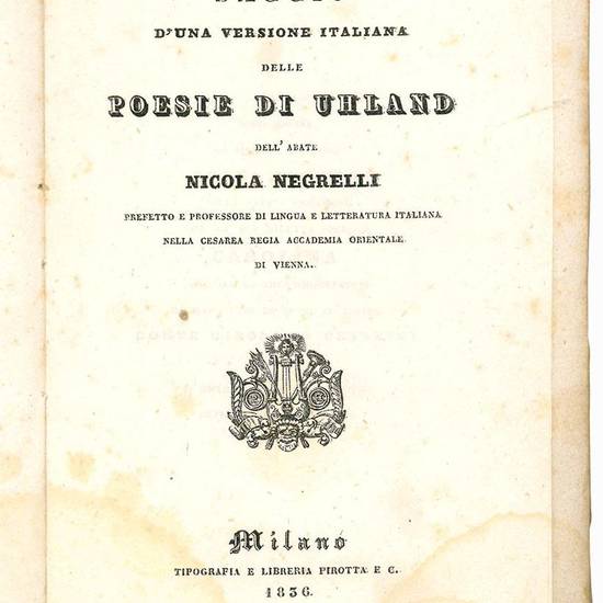 Saggio d'una versione italiana delle poesie di Uhland dell'abate Nicola Negrelli.