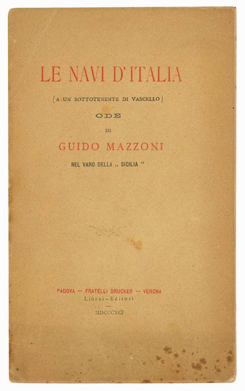 Le navi d'Italia (a un sottotenente di vascello) ode di Guido Mazzoni nel varo della "Scilia".