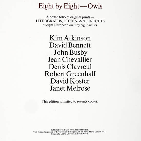 Eight by Eight. A boxed folio of original prints – lithographs, etchings & linocuts of eight European owls by eight artists