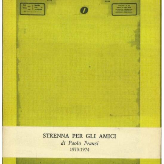 O tempora. 3 poesie di Corrado Costa. Strenna per gli amici di Paolo Franci 1973-1974.