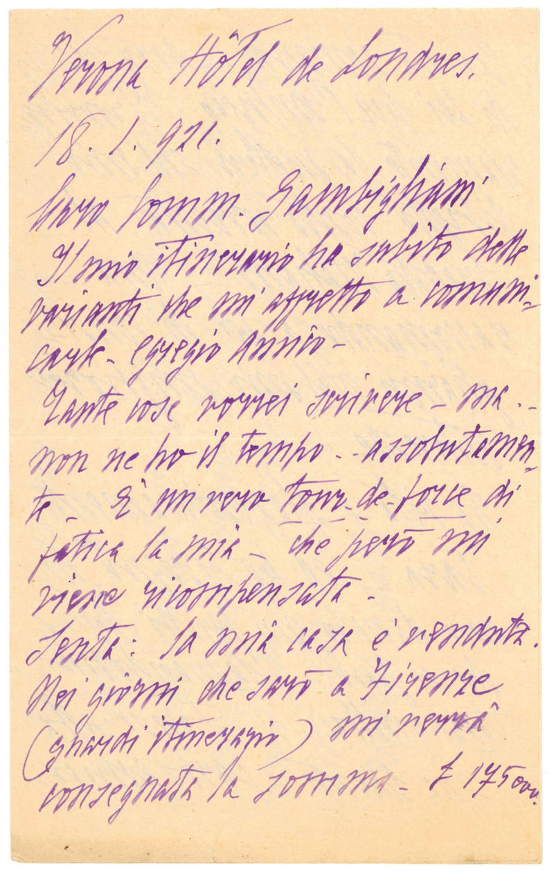 Lettera autografa firmata ed indirizzata ad un certo Commendator Annio Gambigliani. Verona, Hotel de Londres, 18 gennaio 1921