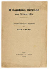 Il bambino bizzoso con Stenterello. Commedia per burattini.