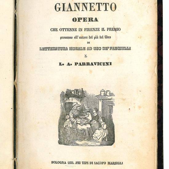 Giannetto. Opera che ottenne in Firenze il premio promesso all'autore del piu bel libro di letteratura morale ad uso de' fanciulli.