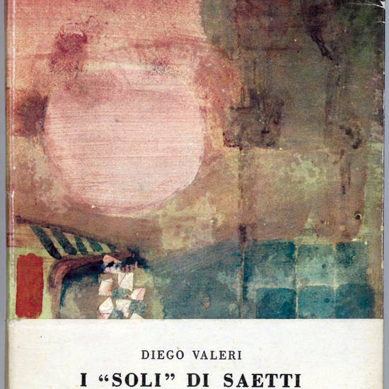 I “soli” di Saetti 9 poesie - 9 disegni - 18 dipinti