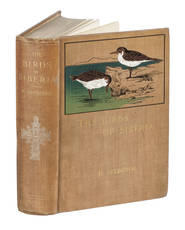 The Birds of Siberia. A Record of a Naturalist’s visits to the Valleys of the Petchora and Yenesei