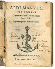 Aldi Manutii Pii Romani Grammaticarum institutionum libri IV. Eiusdem Fragmenta propediem edentur
