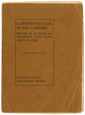 La Reggenza Italiana del Carnaro. Disegno di un nuovo ordinamento dello Stato libero di Fiume. “Qui contra nos”. In Fiume d’Italia, XXVII Agosto 1920