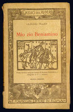 Mio zio Beniamino. Prima versione integrale italiana di Massimo Bontempelli.