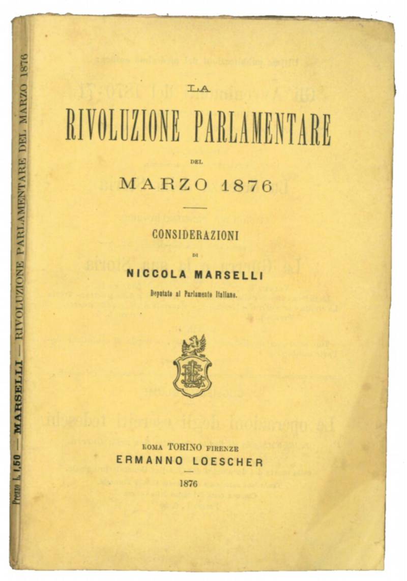 La rivoluzione parlamentare del Marzo 1876.