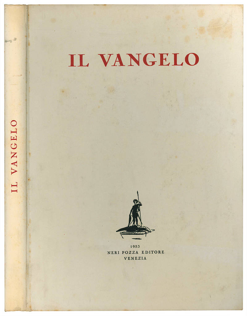 Il Vangelo. Matteo tradotto da Nicola Lisi - Marco tradotto da Corrado Alvaro - Luca tradotto da Diego Valeri - Giovanni tradotto da Massimo Bontempelli. Con un saggio di D. Giuseppe De Luca. Note di D. Enrico Bartoletti. Cinque disegni di Jacopo Bellini.