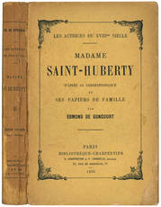 Madame Saint-Huberty d'apres sa correspondance et ses papiers de famille.