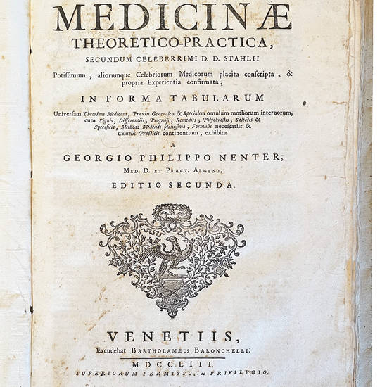 Fundamenta medicinae theoretico-practica, secundum celeberrimi D.D. Stahlii potissimum, aliorumque celebriorum medicorum placita conscripta, & propria experientia confirmata, in forma tabularum universam theoriam medicam, praxin generalem & specialem omni