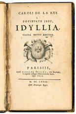 Caroli de La Rue e Societate Jesu, Idyllia. Tertia editio auctior.
