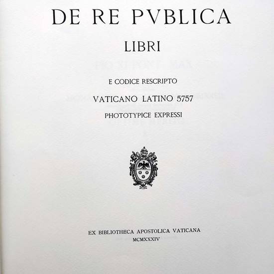 M. Tulli Ciceronis De re publica libri e codice rescripto Vaticano Latino 5757 phototypice expressi