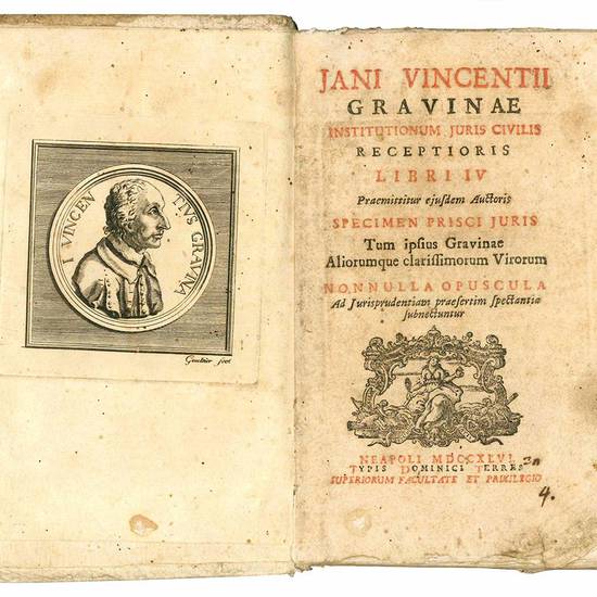 Institutionum juris civilis receptioris libri IIV Praemittitur ejusdem Auctoris specimen prisci juris Tum ipsius Gravinae Aliorumque clarissimorum Virorum Nonnulla opuscula Ad Jurisprudentiam praesertim spectantia subnectuntur.