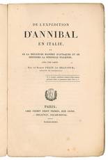 De l'expédition d'Annibal en Italie et de la meilleure manière d'attaquer et de défendre la péninsule italienne, avec une carte.