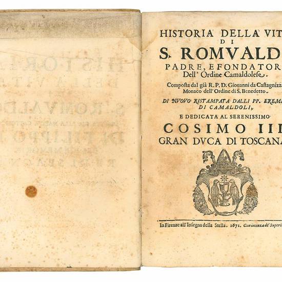 Historia della vita di S. Romualdo padre, e fondatore dell'Ordine camaldolese. Composta dal già r.p.d.Giouanni da Castagnizza monaco dell'ordine di S. Benedetto.