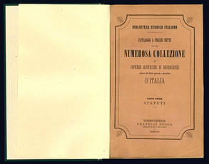 Biblioteca Storica Italiana. Catalogo a prezzi netti di una numerosa collezione di opere.
