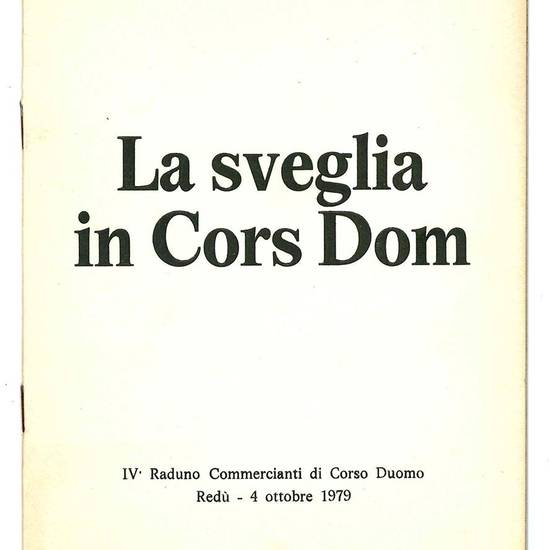La sveglia in Cors Dom. IV° Raduno Commercianti di Corso Duomo Redù - 4 ottobre 1979. Serata dii gala in onore di Carlo Aquilini.