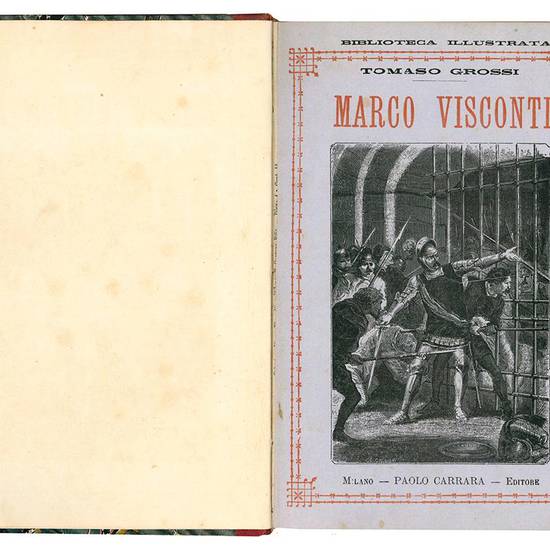 Marco Visconti. Romanzo storico. Edizione nuovamente illustrata corredata della biografia dell'autore.
