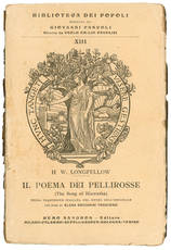 Il poema dei pellirosse (The Soong of Hiawatha). Prima traduzione italiana nel metro dell'originale per cura di Elena Beccarini Crescenzi.