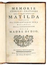 Memorie storico-critiche della gran contessa Matilda raccolte da Carlantonio Erra milanese della congregazione della Madre di Dio.