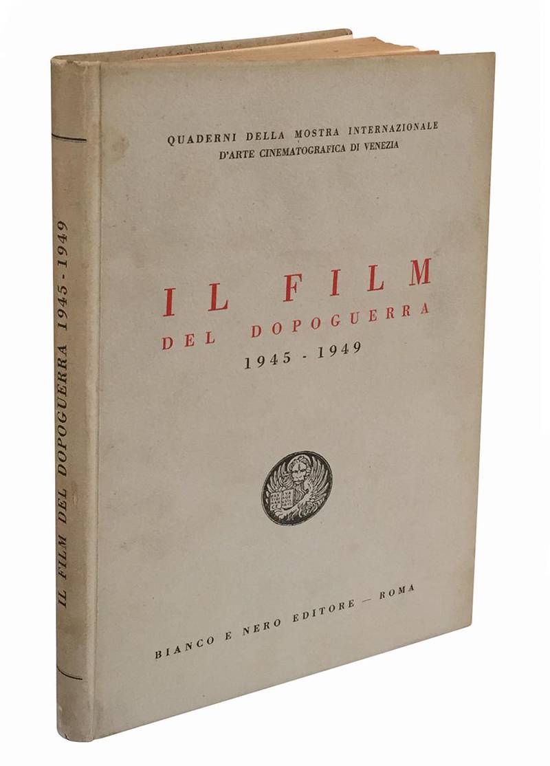 Il film del dopoguerra 1945-1949.