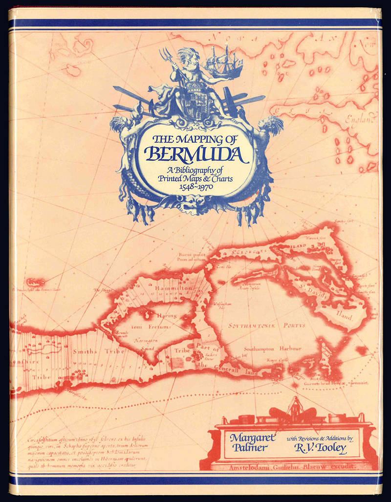 The mapping of Bermuda. A bibliography of Printed Maps and Charts 1548-1970.