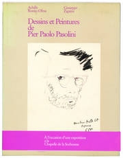 Dessins et peintures de Pier Paolo Pasolini.