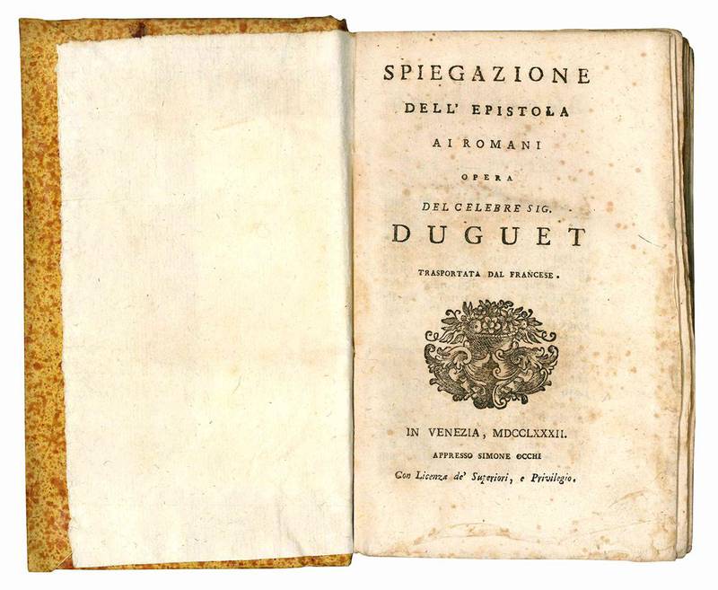 Spiegazione dell'Epistola ai Romani opera del celebre sig. Duguet trasportata dal francese.