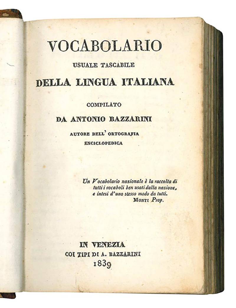 Vocabolario usuale tascabile della lingua italiana compilato da Antonio Bazzarini autore dell'ortografia enciclopedica.