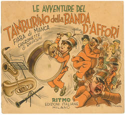 Le avventure del tamburino d'Affori. Fiaba di Manca, canzonette di Ravasini.