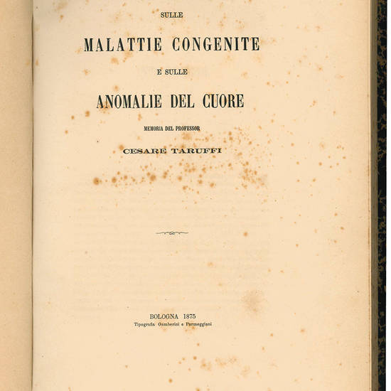 Sulle malattie congenite e sulle anomalie del cuore memoria del Professor Cesare Taruffi