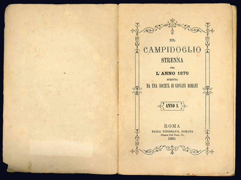 Il campidoglio. Strenna per l'anno 1870 scritta da una Società di Giovani Romani. Anno I.